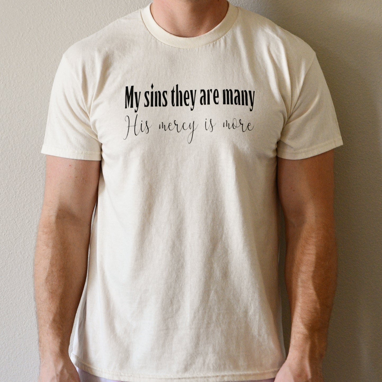 My Sins, His Mercy - 5 Sizes, 4 Colors Available